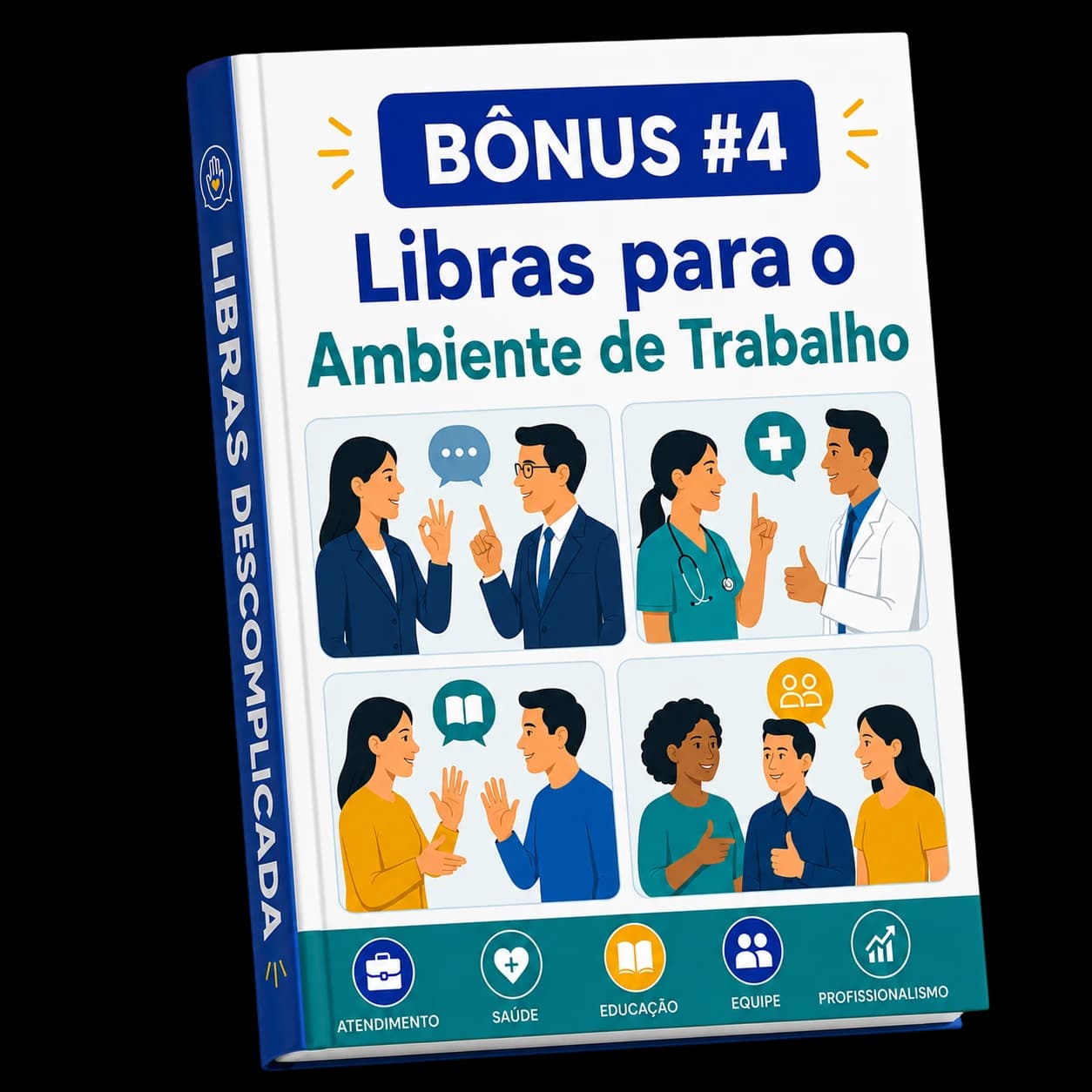Bônus 04: Libras no Ambiente Profissional
